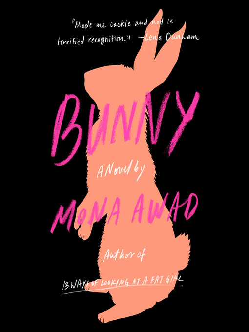 Nimiön Bunny lisätiedot, tekijä Mona Awad - Odotuslista